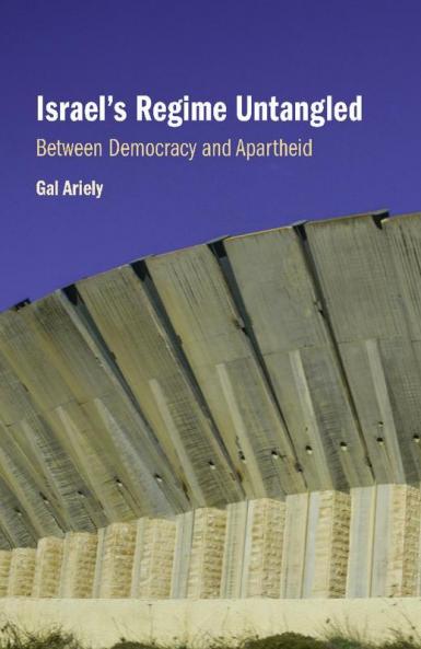 Israel's Regime Untangled