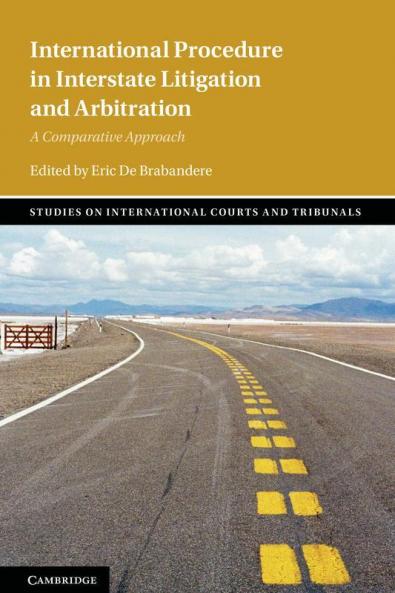 International Procedure in Interstate Litigation and Arbitration
