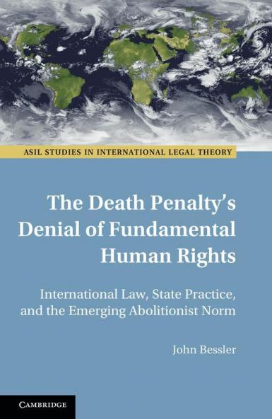 The Death Penalty's Denial of Fundamental Human Rights