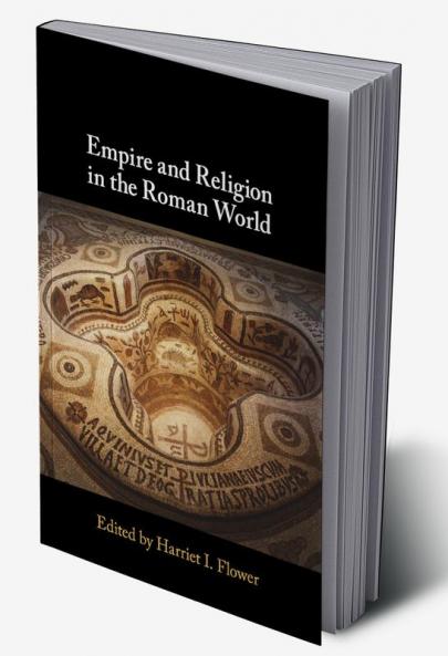 Empire and Religion in the Roman World