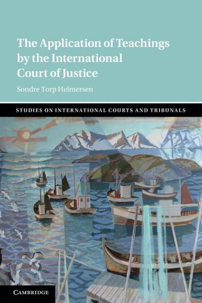 The Application of Teachings by the International Court of Justice