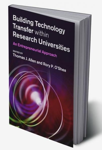 Building Technology Transfer within Research Universities