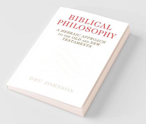 Biblical Philosophy