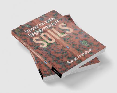 Introduction to the Biogeochemistry of Soils