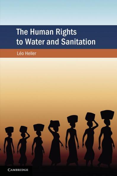 The Human Rights to Water and Sanitation
