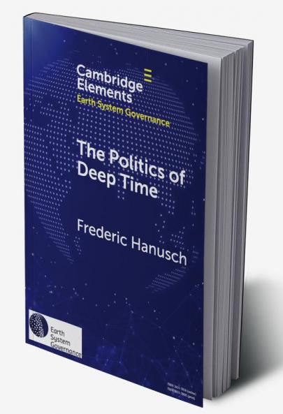 The Politics of Deep Time