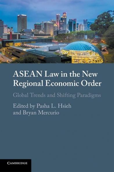 ASEAN Law in the New Regional Economic Order