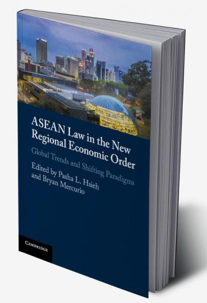 ASEAN Law in the New Regional Economic Order