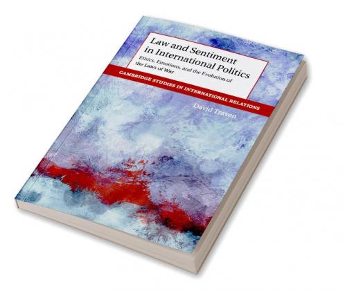 Law and Sentiment in International Politics