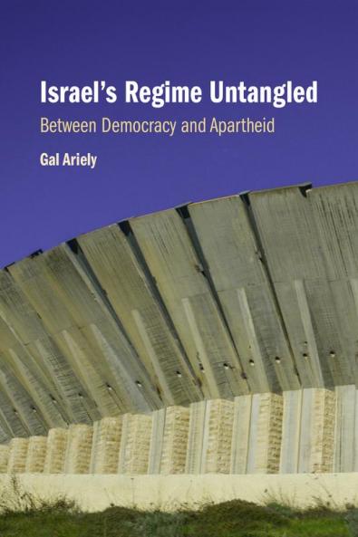 Israel's Regime Untangled