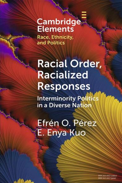 Racial Order Racialized Responses