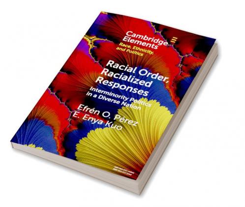 Racial Order Racialized Responses