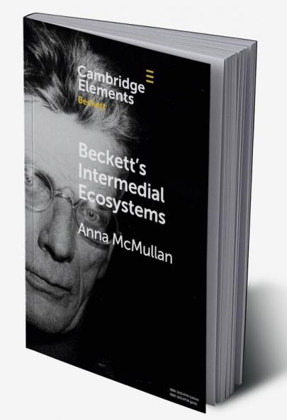 Beckett's Intermedial Ecosystems