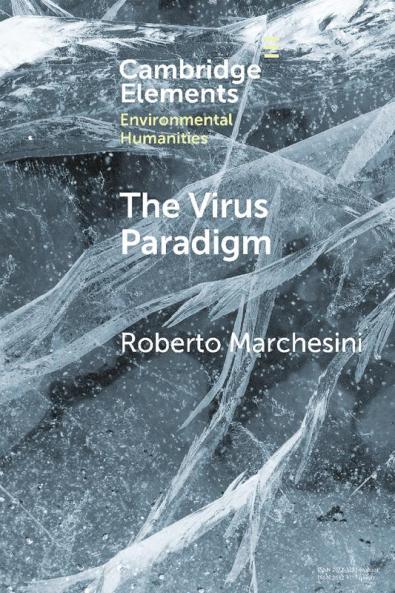 The Virus Paradigm
