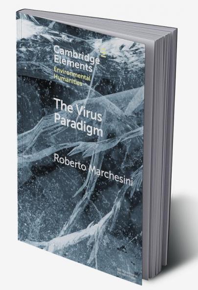 The Virus Paradigm