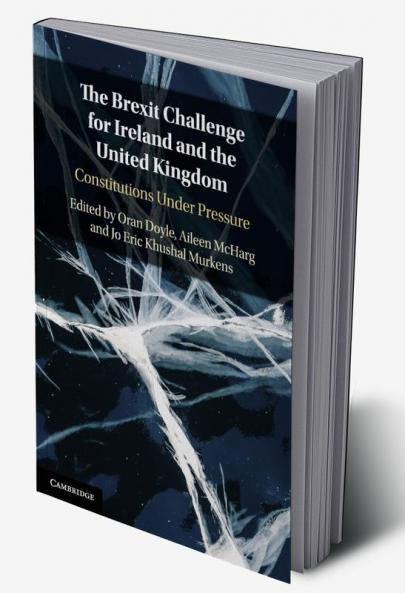 The Brexit Challenge for Ireland and the United Kingdom