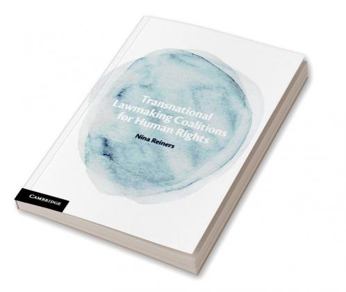 Transnational Lawmaking Coalitions for Human Rights