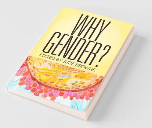 Why Gender?