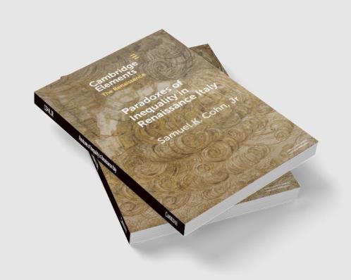 Paradoxes of Inequality in Renaissance Italy