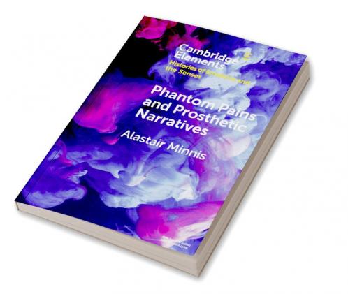 Phantom Pains and Prosthetic Narratives