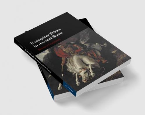 Exemplary Ethics in Ancient Rome