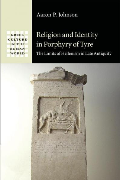 Religion and Identity in Porphyry of Tyre