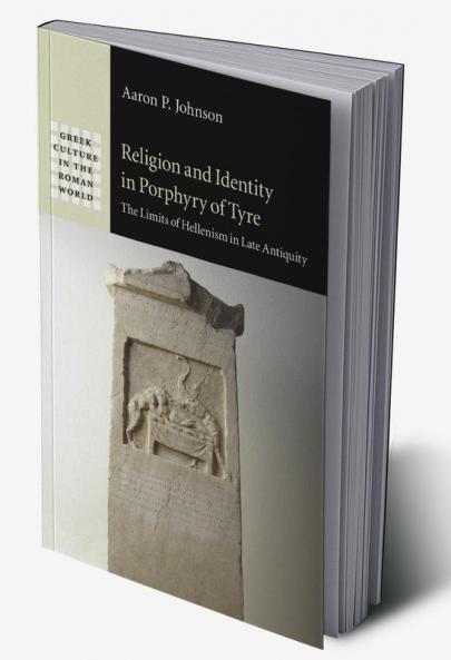 Religion and Identity in Porphyry of Tyre