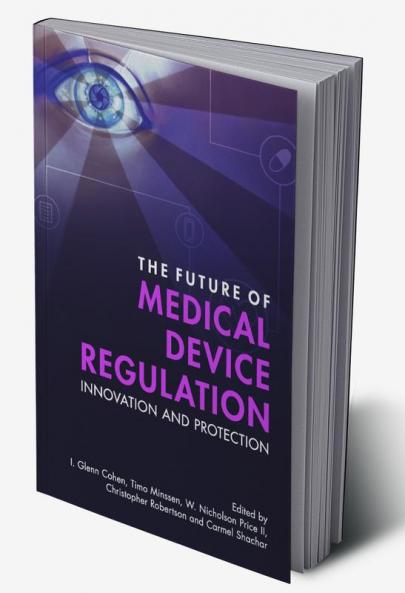 The Future of Medical Device Regulation
