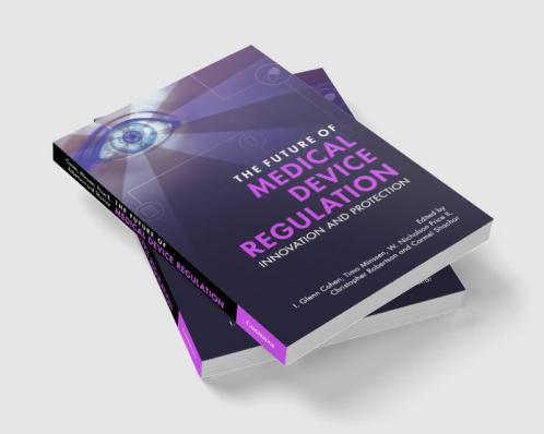 The Future of Medical Device Regulation