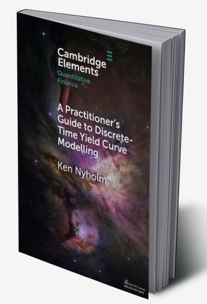 A Practitioner's Guide to Discrete-Time Yield Curve Modelling
