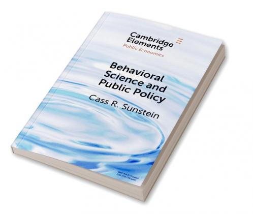 Behavioral Science and Public Policy