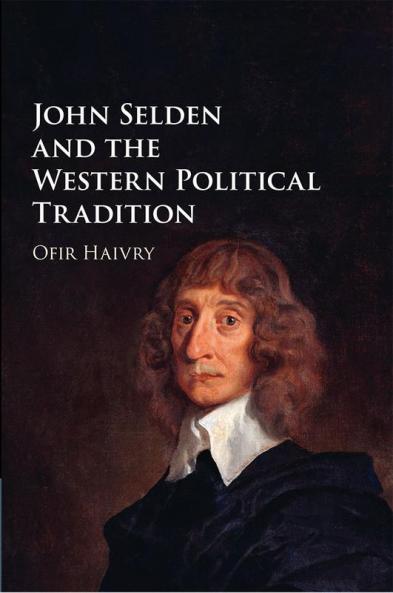 John Selden and the Western Political Tradition