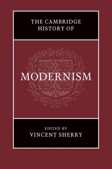 The Cambridge History of Modernism