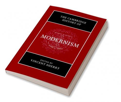 The Cambridge History of Modernism