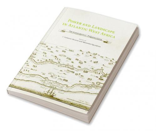 Power and Landscape in Atlantic West Africa