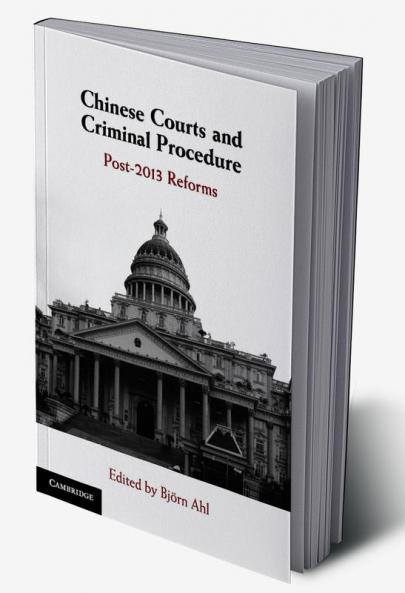 Chinese Courts and Criminal Procedure
