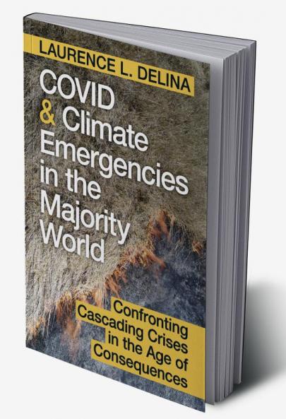 COVID and Climate Emergencies in the Majority World