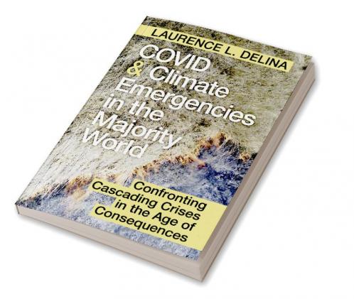 COVID and Climate Emergencies in the Majority World