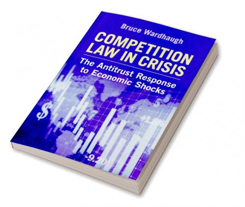 Competition Law in Crisis