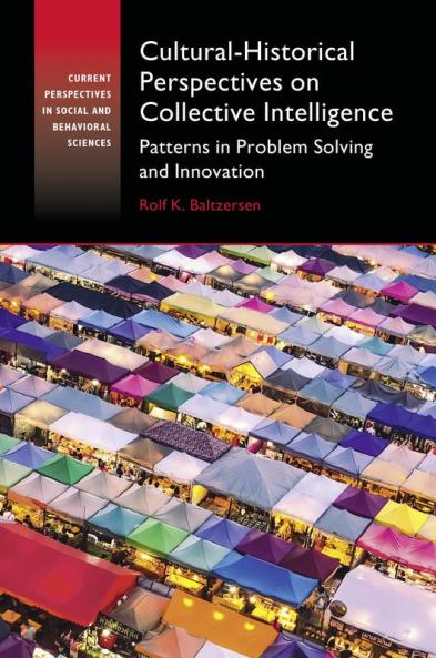 Cultural-Historical Perspectives on Collective Intelligence