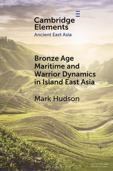 Bronze Age Maritime and Warrior Dynamics in Island East Asia
