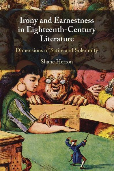 Irony and Earnestness in Eighteenth-Century Literature