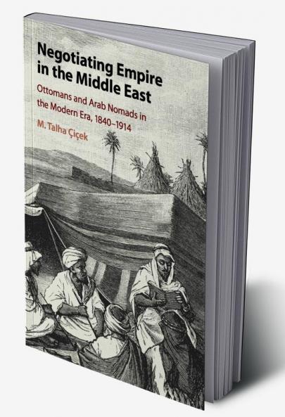 Negotiating Empire in the Middle East