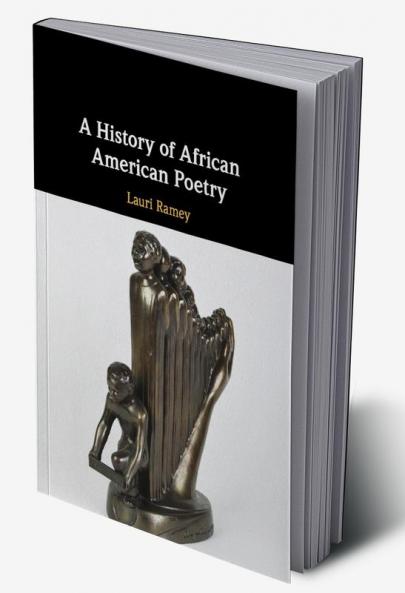 A History of African American Poetry