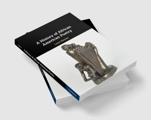 A History of African American Poetry