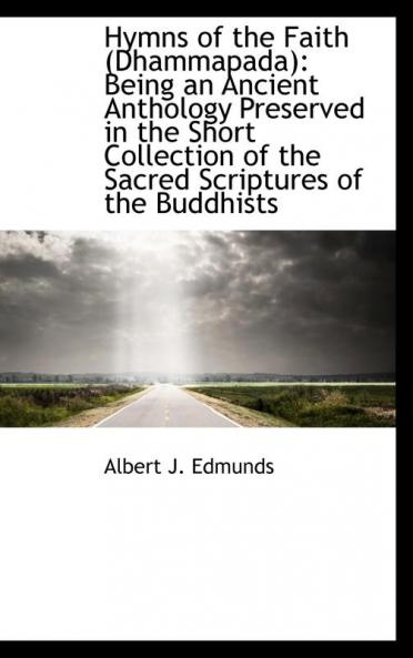 Hymns of the Faith (Dhammapada)