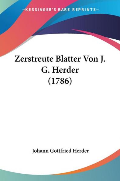 Zerstreute Blatter Von J. G. Herder