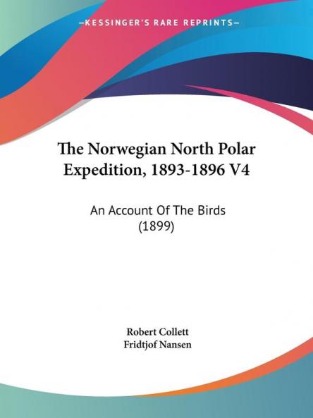 The Norwegian North Polar Expedition 1893-1896 V4