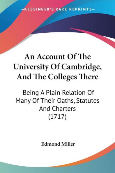 An Account Of The University Of Cambridge And The Colleges There