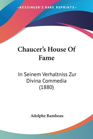 Chaucer's House Of Fame
